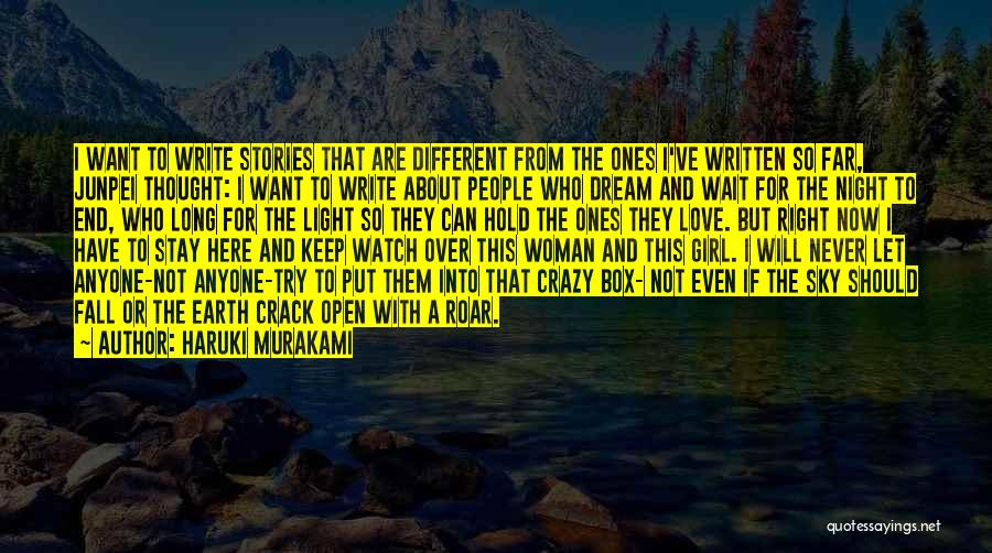 I Never Thought I Could Fall In Love With You Quotes By Haruki Murakami