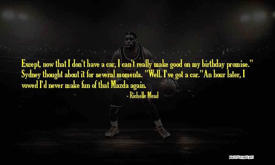I Never Thought I'd Love Again Quotes By Richelle Mead I Never Thought I'd Love Again Quotes By Richelle Mead