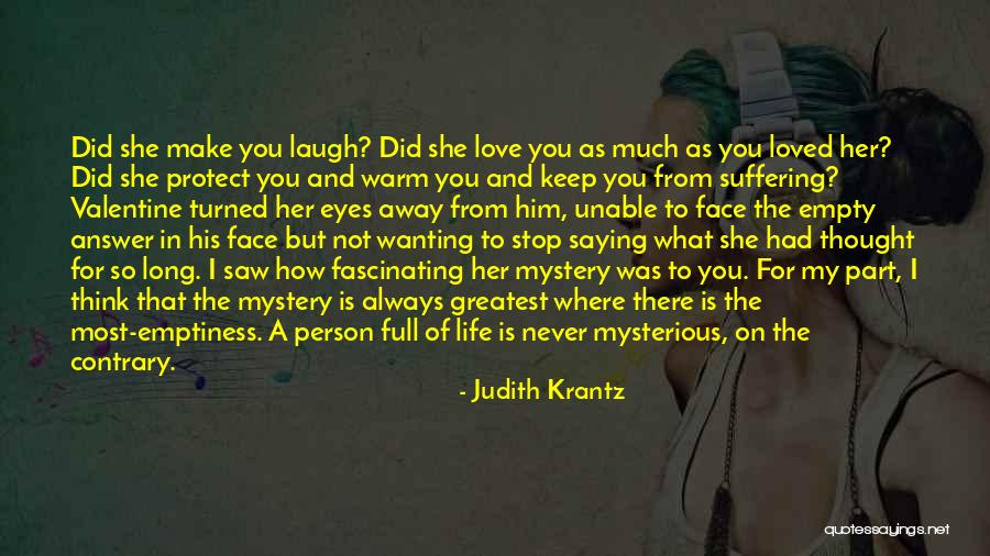 I Never Thought I'd Love You So Much Quotes By Judith Krantz