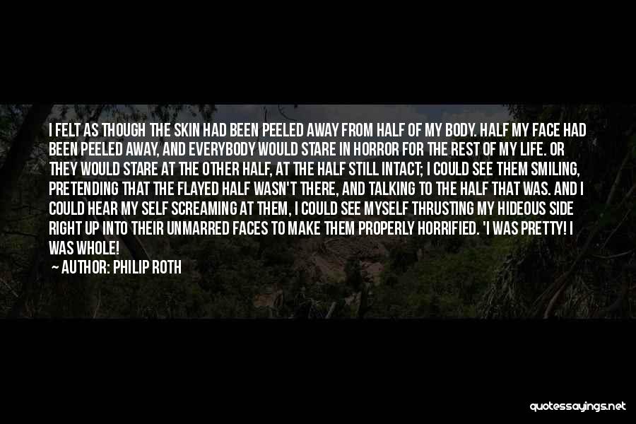 I Never Thought That I Could Love Quotes By Philip Roth
