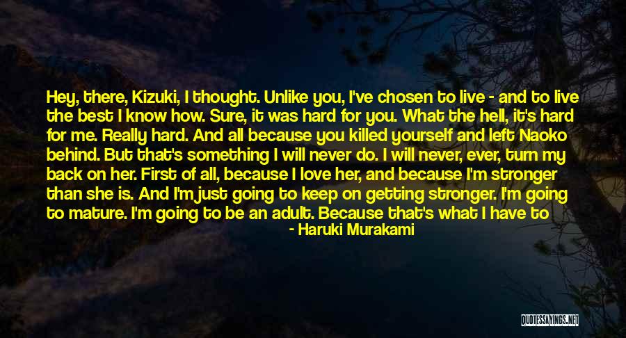 I Never Thought That I Could Love You Quotes By Haruki Murakami