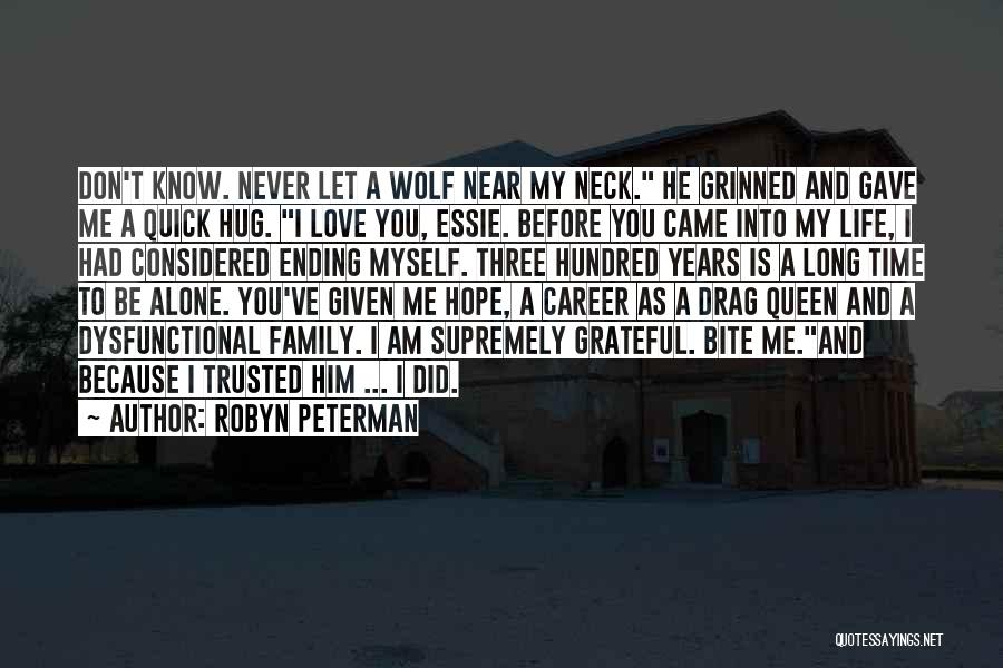 I Never Trusted You Quotes By Robyn Peterman