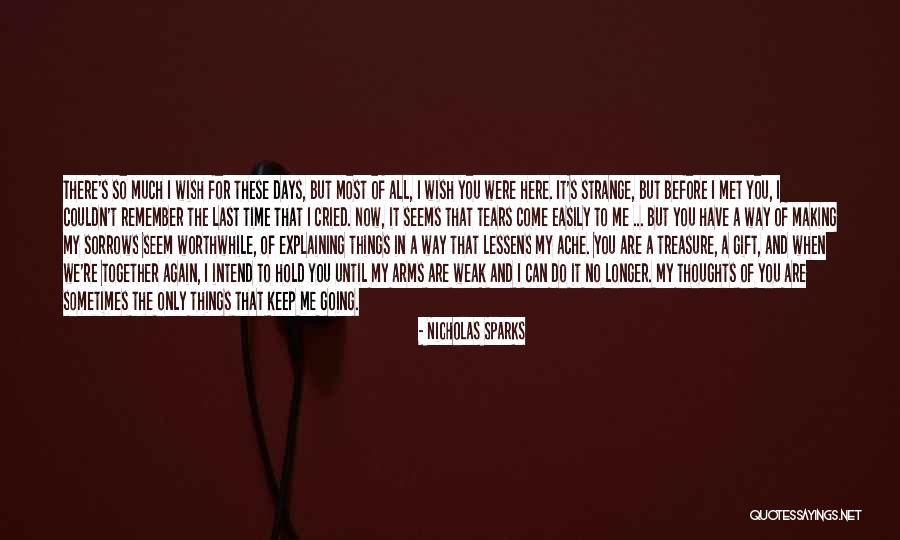 I No Longer Have Time For Quotes By Nicholas Sparks I No Longer Have Time For Quotes By Nicholas Sparks