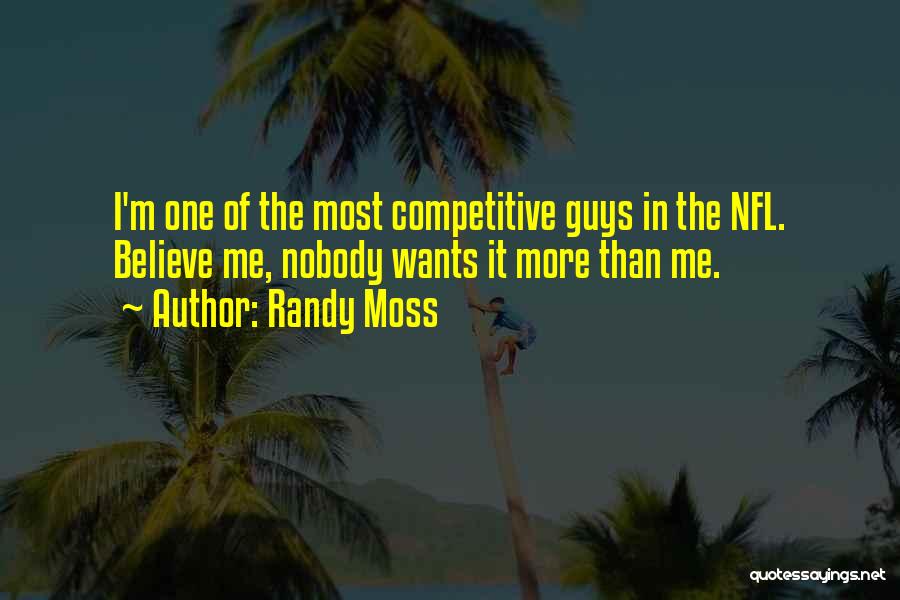 I Nobody Quotes By Randy Moss