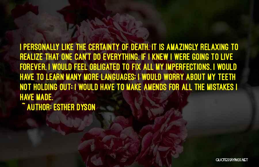 I Not Esther Quotes By Esther Dyson