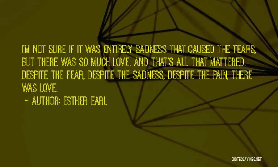 I Not Esther Quotes By Esther Earl