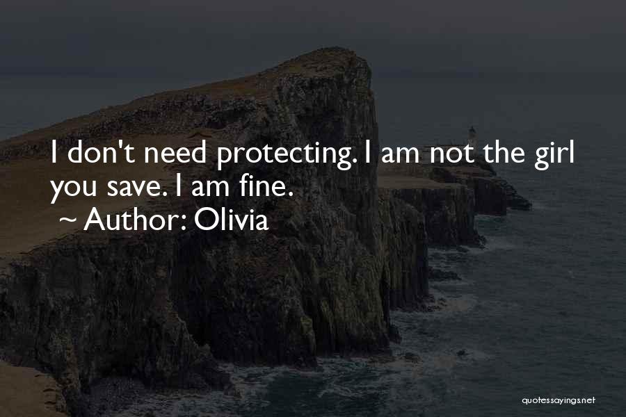 I Not Fine Quotes By Olivia