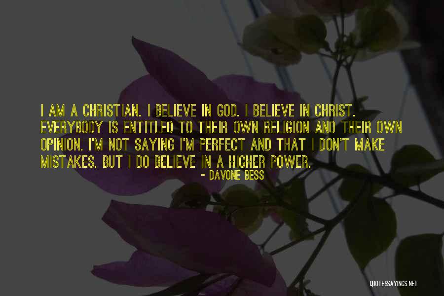 I Not Perfect But God Quotes By Davone Bess