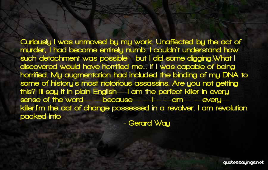 I Not Perfect But Quotes By Gerard Way