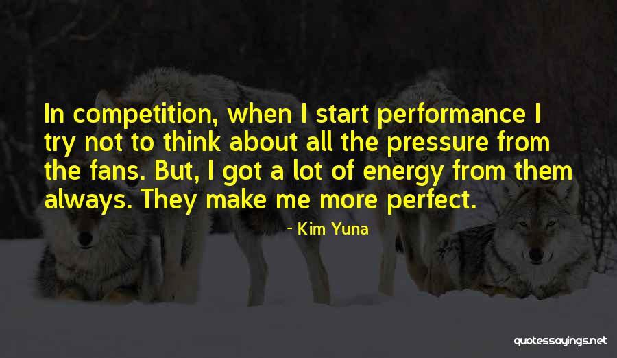 I Not Perfect But Quotes By Kim Yuna