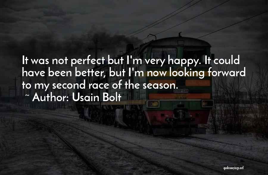 I Not Perfect But Quotes By Usain Bolt