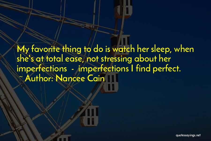 I Not Perfect Quotes By Nancee Cain