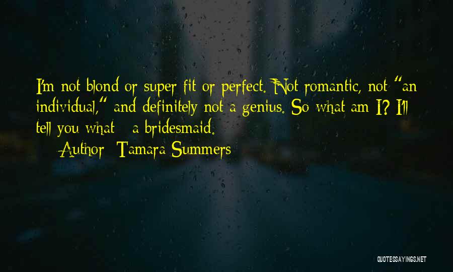 I Not Perfect Quotes By Tamara Summers