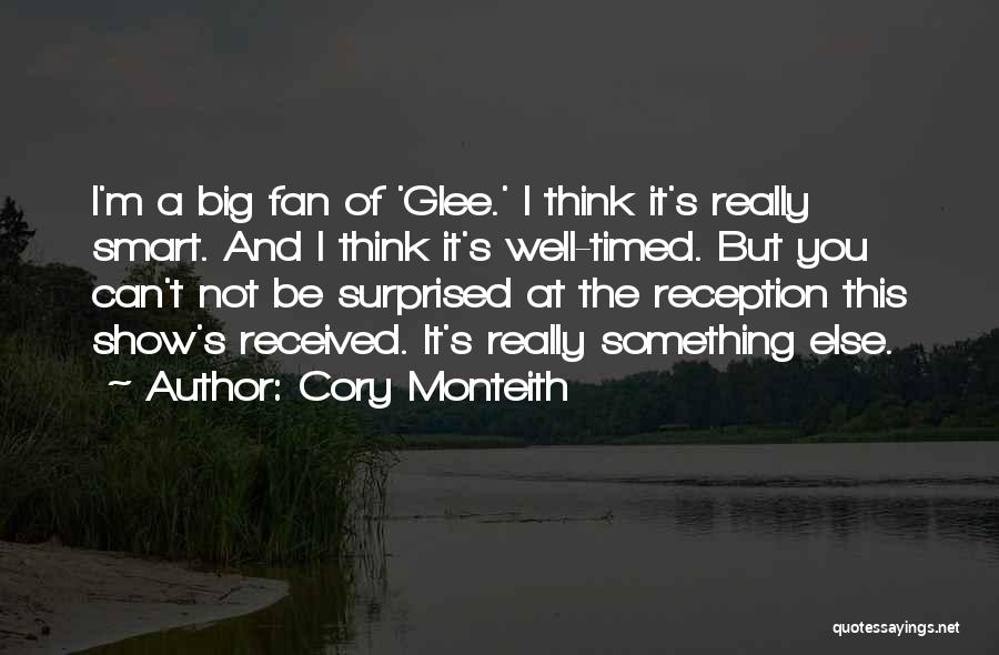 I Not Surprised Quotes By Cory Monteith