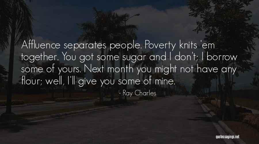 I Not Yours Quotes By Ray Charles