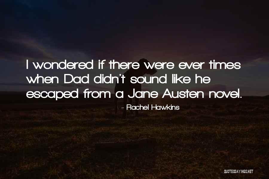 I Novel Quotes By Rachel Hawkins I Novel Quotes By Rachel Hawkins