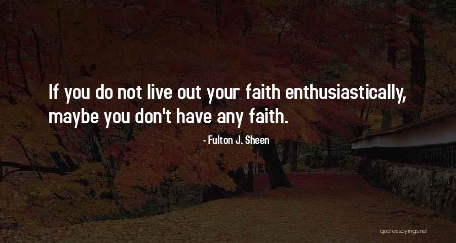 I Nti Hara Gi Derken Not S Zleri Quotes By Fulton J. Sheen I Nti Hara Gi Derken Not S Zleri Quotes By Fulton J. Sheen