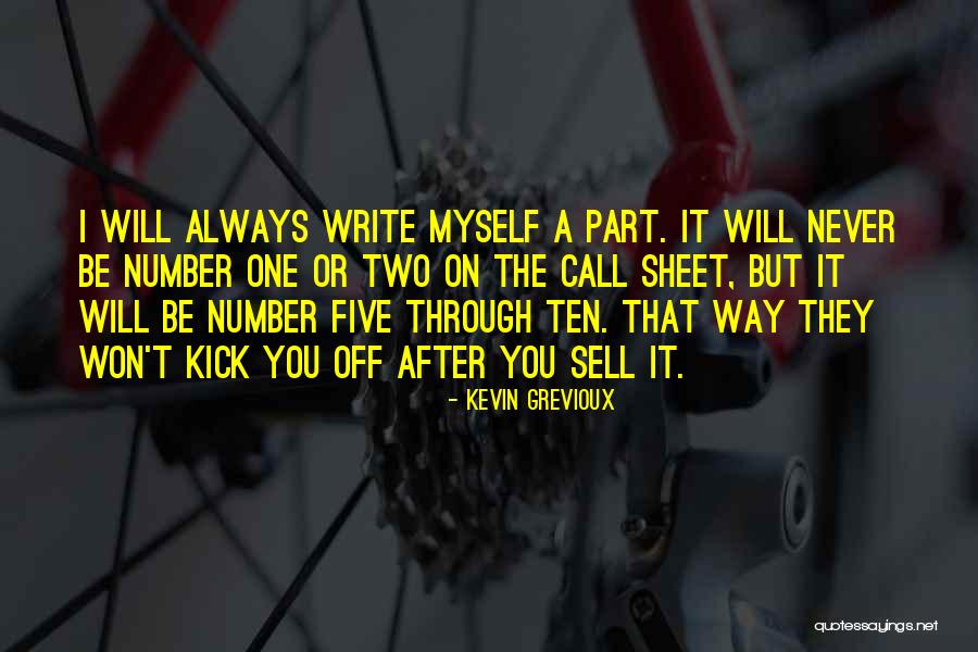 I Number One Quotes By Kevin Grevioux I Number One Quotes By Kevin Grevioux