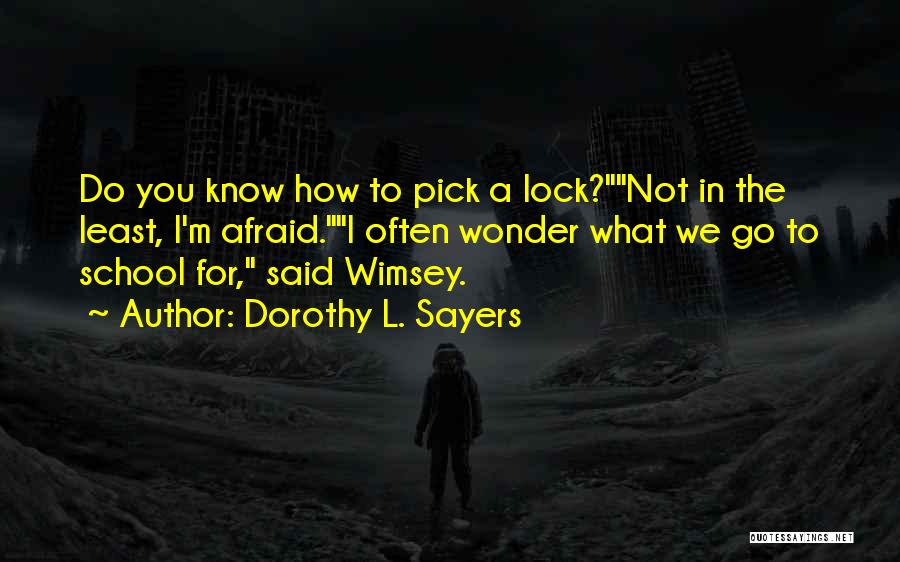 I Often Wonder Quotes By Dorothy L. Sayers