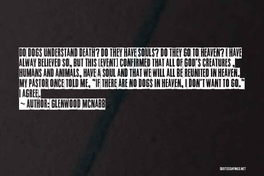 I Once Believed Quotes By Glenwood McNabb