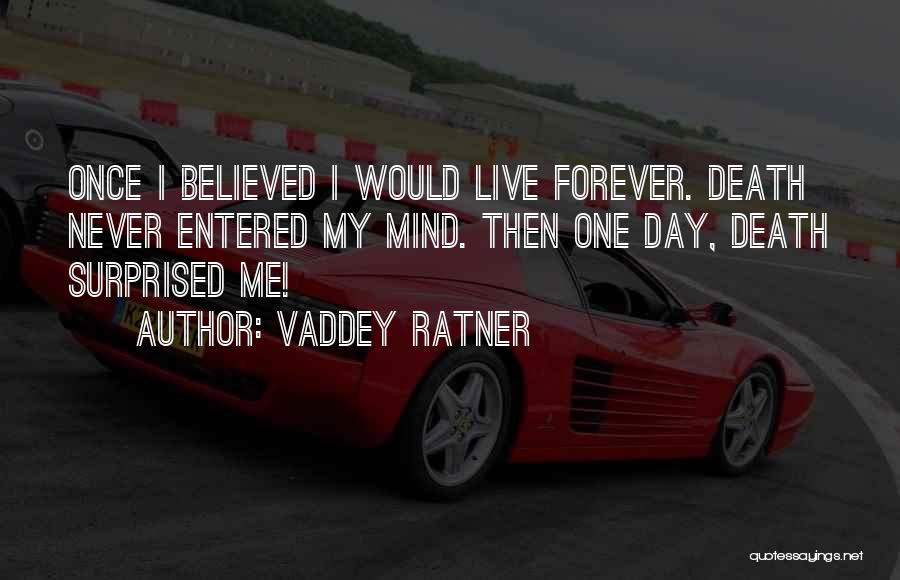 I Once Believed Quotes By Vaddey Ratner