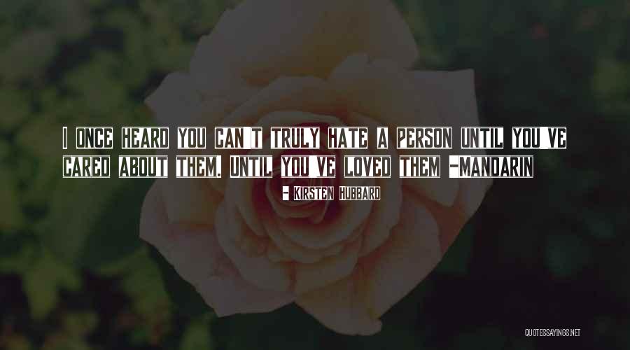 I Once Cared Quotes By Kirsten Hubbard I Once Cared Quotes By Kirsten Hubbard
