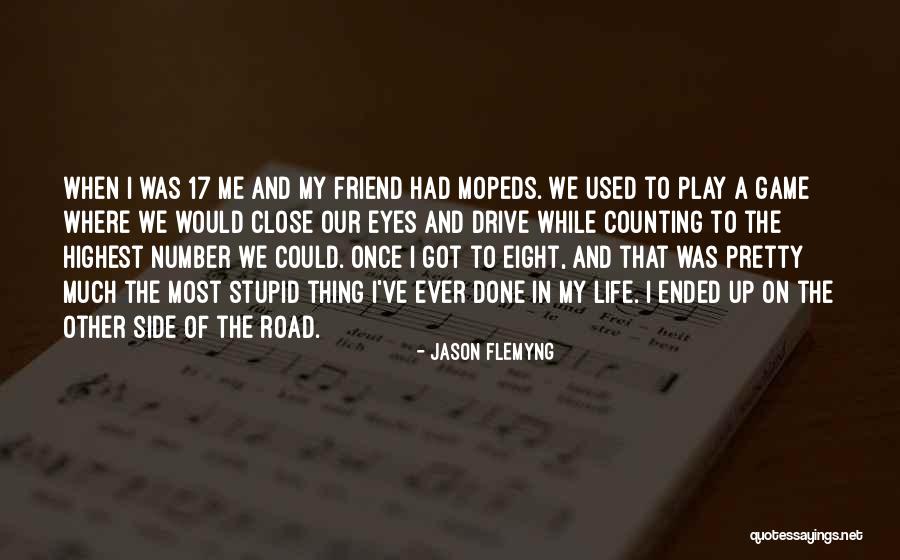 I Once Had A Friend Quotes By Jason Flemyng I Once Had A Friend Quotes By Jason Flemyng