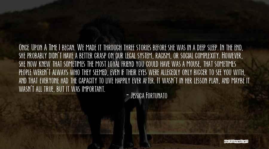I Once Had A Friend Quotes By Jessica Fortunato I Once Had A Friend Quotes By Jessica Fortunato