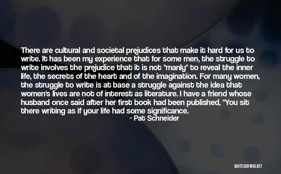 I Once Had A Friend Quotes By Pat Schneider I Once Had A Friend Quotes By Pat Schneider