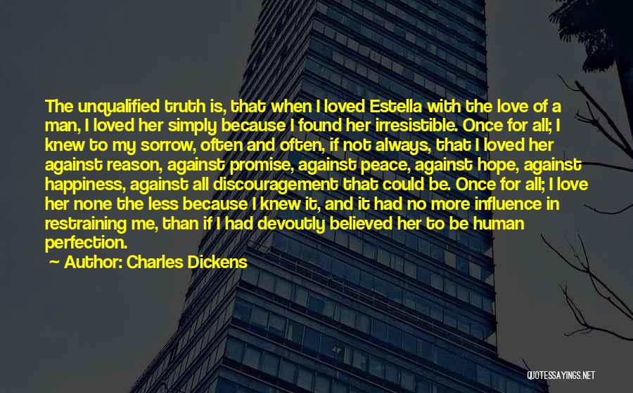 I Once Loved Her Quotes By Charles Dickens