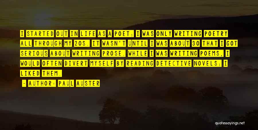 I Only Got Myself Quotes By Paul Auster