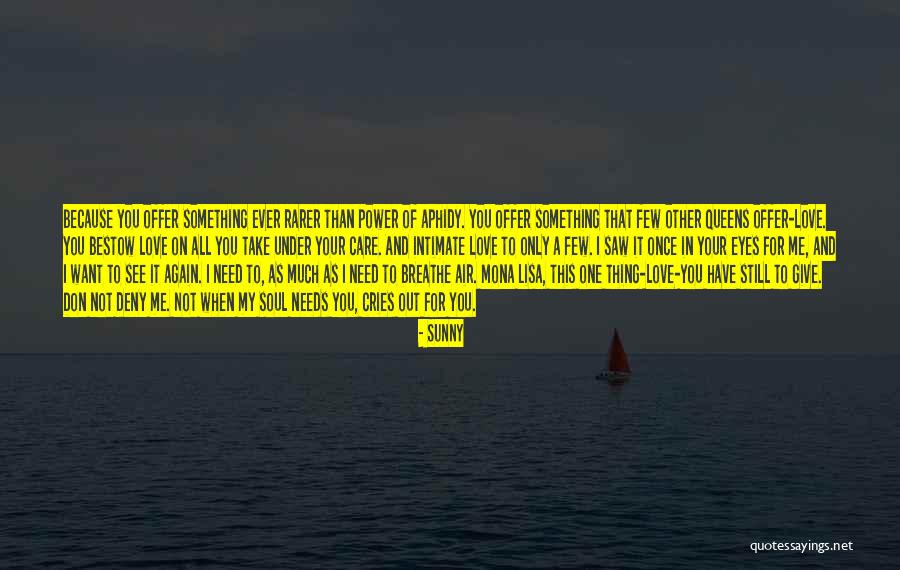 I Only Have Eyes For You Quotes By Sunny I Only Have Eyes For You Quotes By Sunny