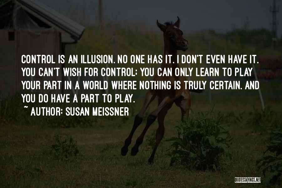 I Only Have One Wish Quotes By Susan Meissner