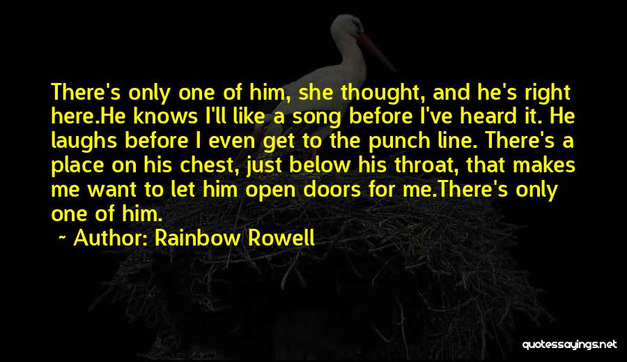 I Only Want Him Quotes By Rainbow Rowell