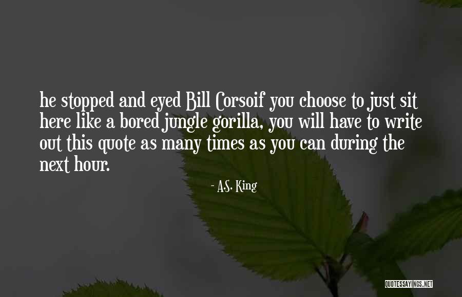 I Overthinking Therefore I Ruin Quotes By A.S. King I Overthinking Therefore I Ruin Quotes By A.S. King