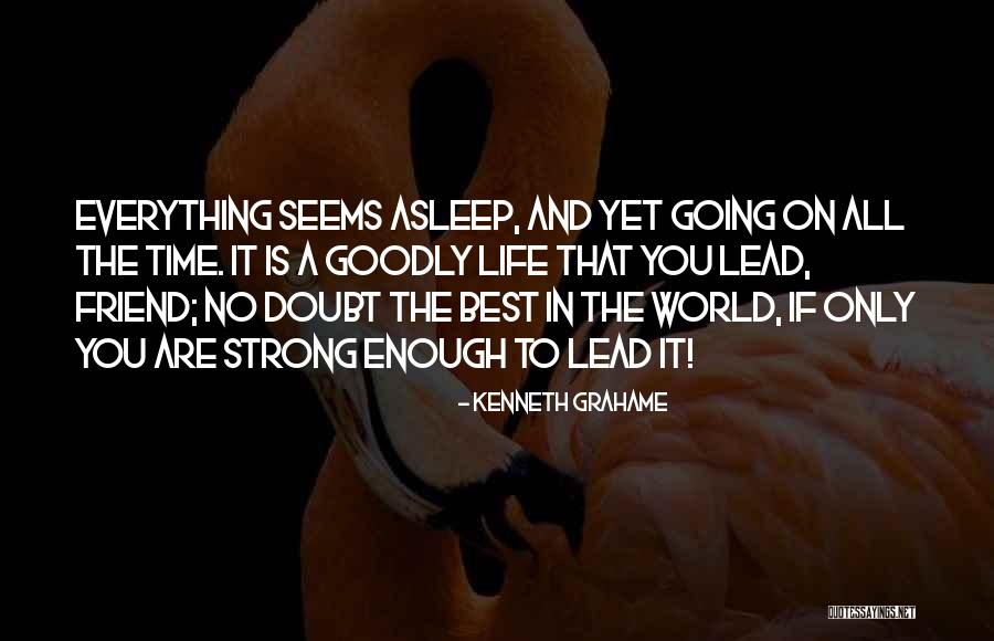I Overthinking Therefore I Ruin Quotes By Kenneth Grahame I Overthinking Therefore I Ruin Quotes By Kenneth Grahame