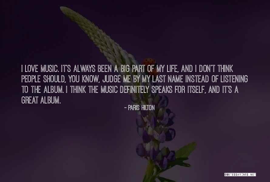 I Paris Quotes By Paris Hilton I Paris Quotes By Paris Hilton