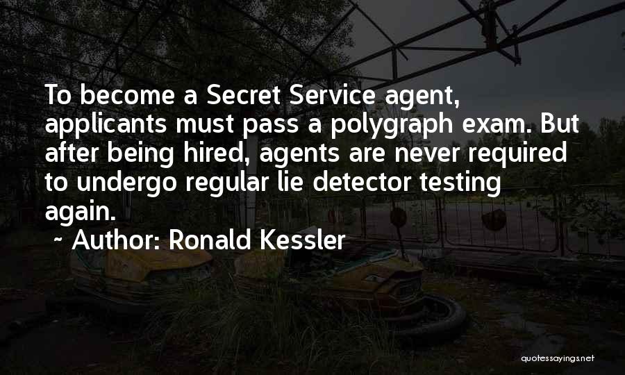 I Pass The Exam Quotes By Ronald Kessler