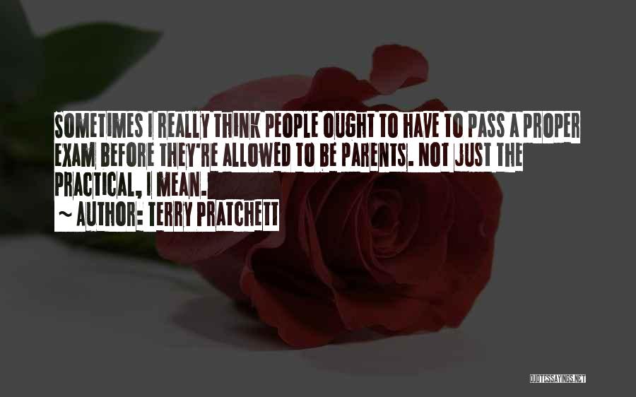 I Pass The Exam Quotes By Terry Pratchett