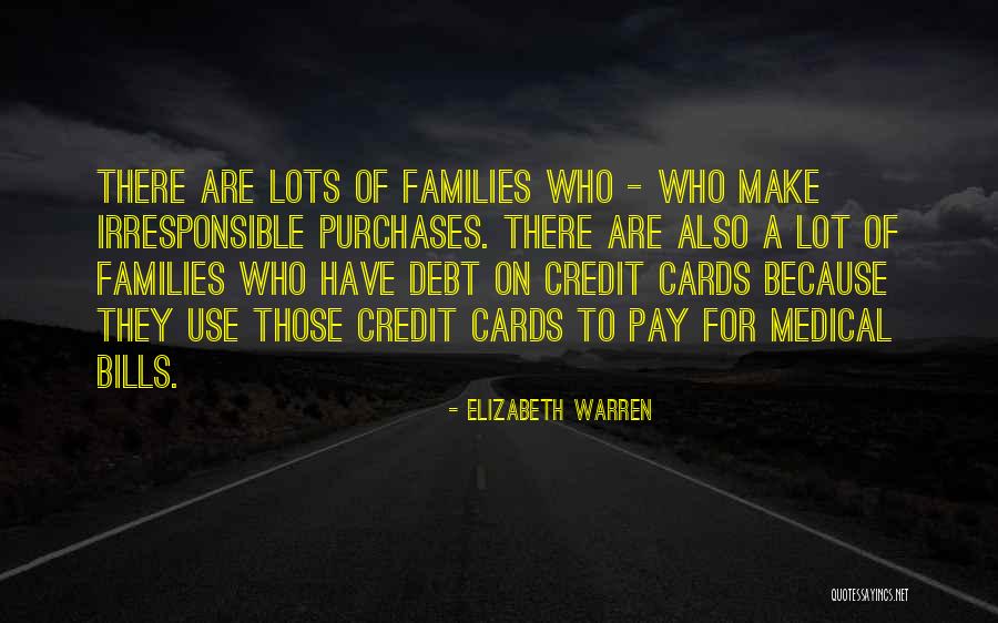 I Pay My Own Bills Quotes By Elizabeth Warren I Pay My Own Bills Quotes By Elizabeth Warren