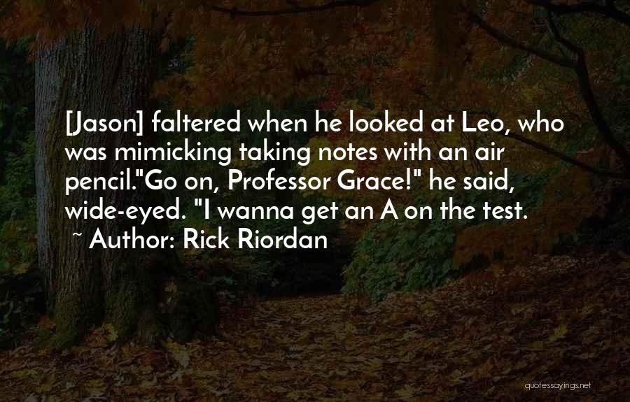 I Pencil Quotes By Rick Riordan