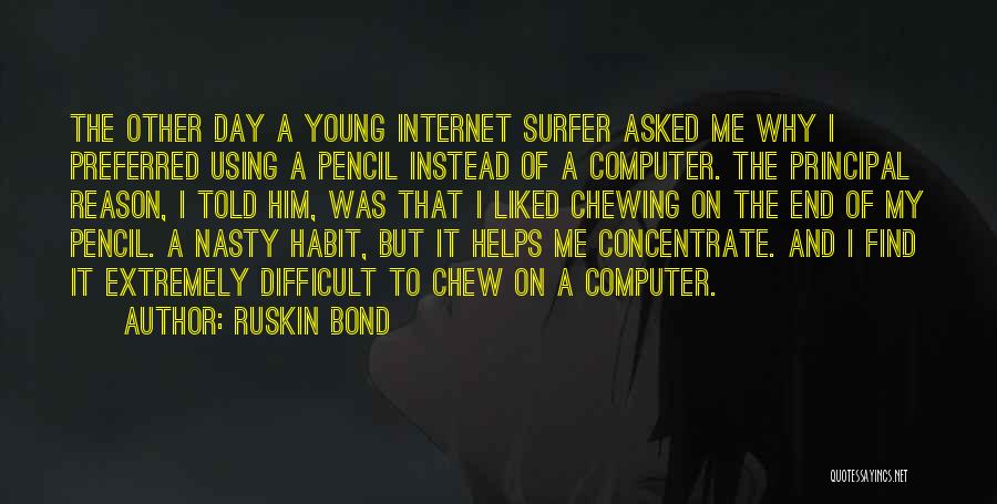 I Pencil Quotes By Ruskin Bond