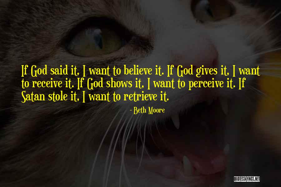 I Perceive That God Quotes By Beth Moore I Perceive That God Quotes By Beth Moore