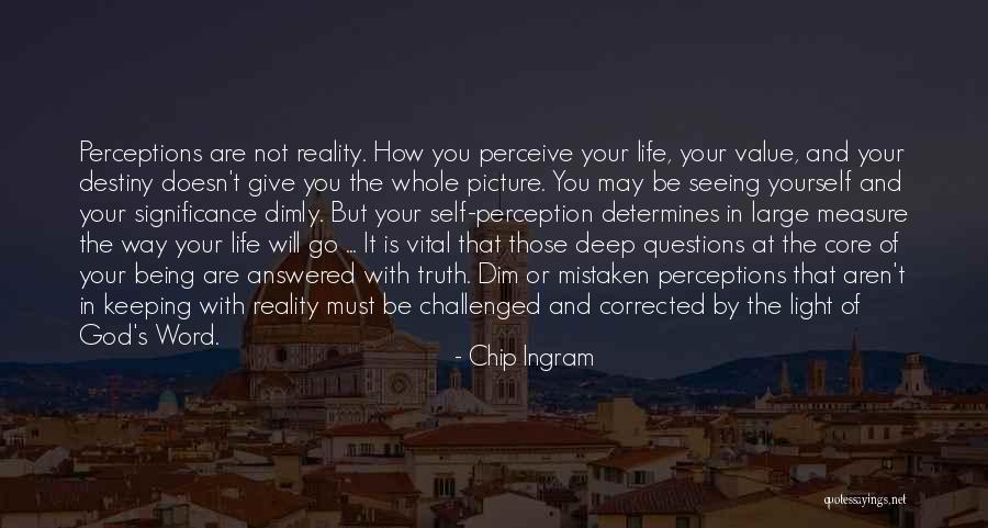 I Perceive That God Quotes By Chip Ingram I Perceive That God Quotes By Chip Ingram