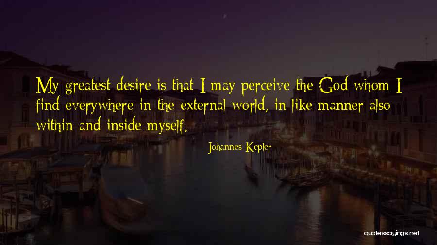 I Perceive That God Quotes By Johannes Kepler I Perceive That God Quotes By Johannes Kepler