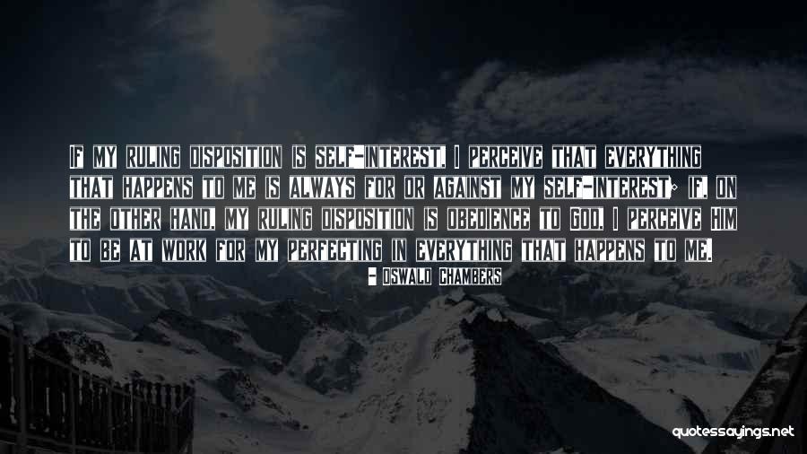 I Perceive That God Quotes By Oswald Chambers I Perceive That God Quotes By Oswald Chambers