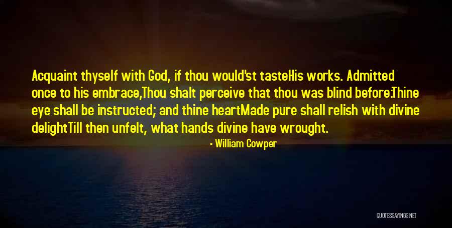 I Perceive That God Quotes By William Cowper I Perceive That God Quotes By William Cowper