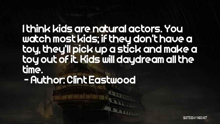 I Pick You Quotes By Clint Eastwood