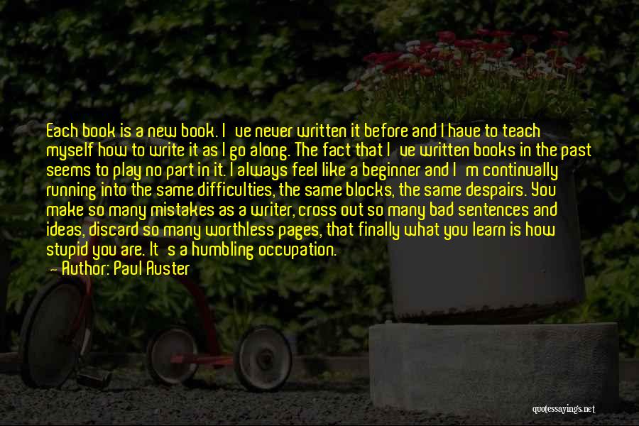 I Play Along Quotes By Paul Auster