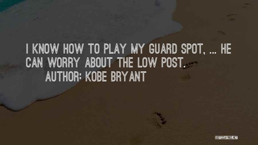 I Play Basketball Quotes By Kobe Bryant